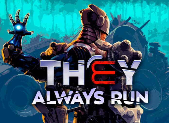 They Always Run