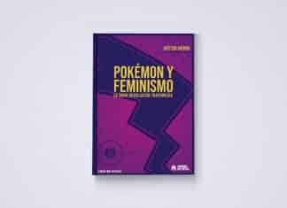 Reseña de Pokémon y feminismo: La gran revolución transmedia Pokémon