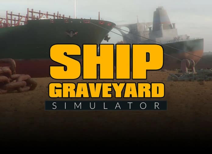 Ship Graveyard Simulator