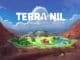 Terra Nil, la importancia de la conciencia ecológica Terra Nil